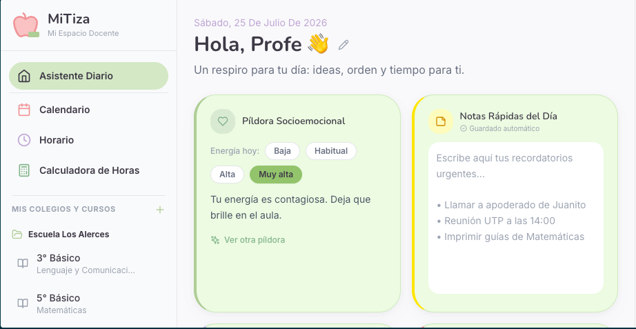 Panel de MiTiza mostrando el asistente diario con la píldora socioemocional, notas rápidas y los cursos del docente